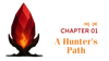 Chapter 1: The Hunter’s Path — Survive the Hunt