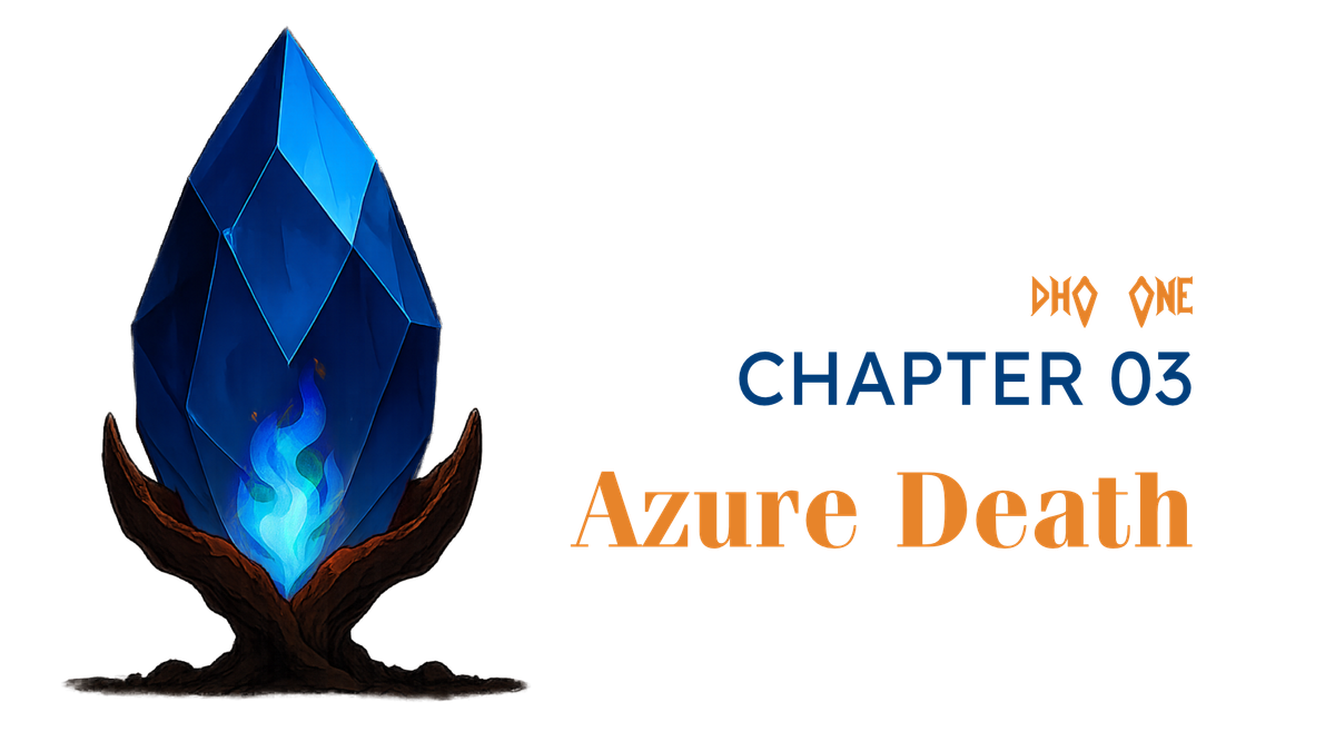 Chapter 03 — Azure Death