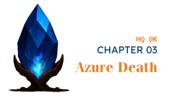Chapter 03 — Azure Death